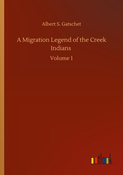 Produktbild: A Migration Legend of the Creek Indians