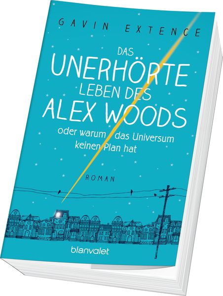 Produktbild: Das unerh&ouml;rte Leben des Alex Woods oder warum das Universum keinen Plan hat