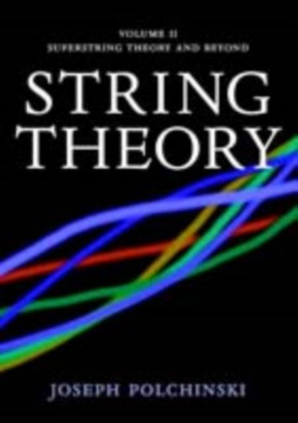 Produktbild: String Theory: Volume 2, Superstring Theory and Beyond