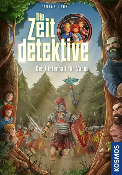 Die Zeitdetektive, 8, Der Hinterhalt für Varus, Gebundene Ausgabe von Fabian Lenk, Franckh-Kosmos, 978-3-440-18047-1