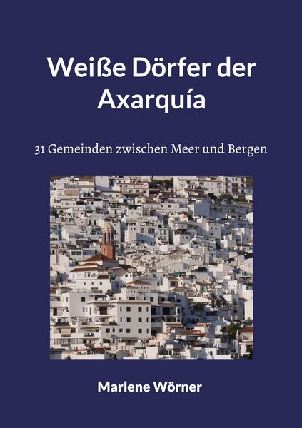 Produktbild: Wei&szlig;e D&ouml;rfer der Axarqu&iacute;a