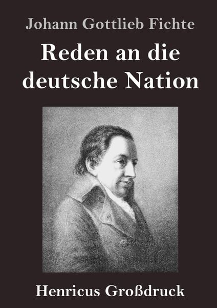 Produktbild: Reden an die deutsche Nation (Gro&szlig;druck)