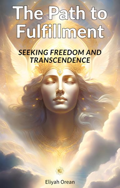 Produktbild: The Path to Fulfillment :Seeking Freedom and Transcendence