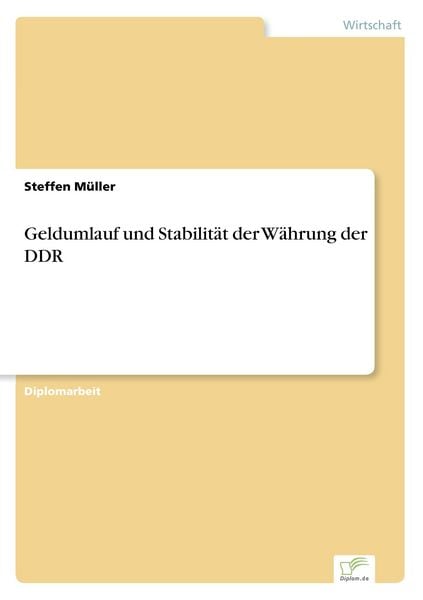 Produktbild: Geldumlauf und Stabilit&auml;t der W&auml;hrung der DDR