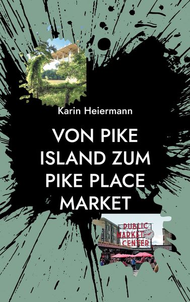 Produktbild: Von Pike Island zum PIke Place Market
