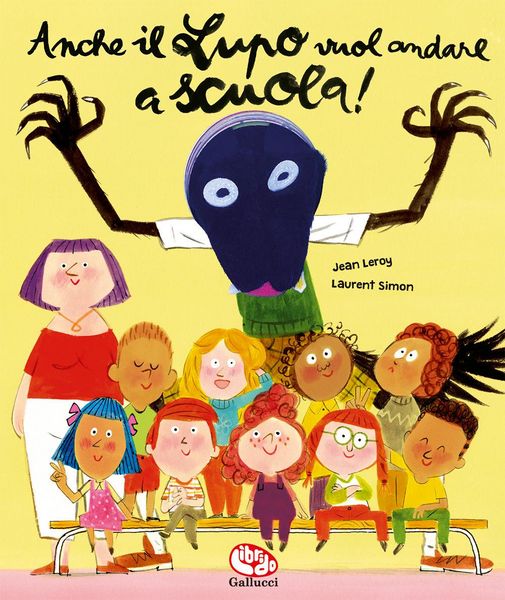 Produktbild: Anche il Lupo vuol andare a scuola!