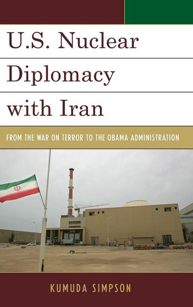 Produktbild: U.S. Nuclear Diplomacy with Iran