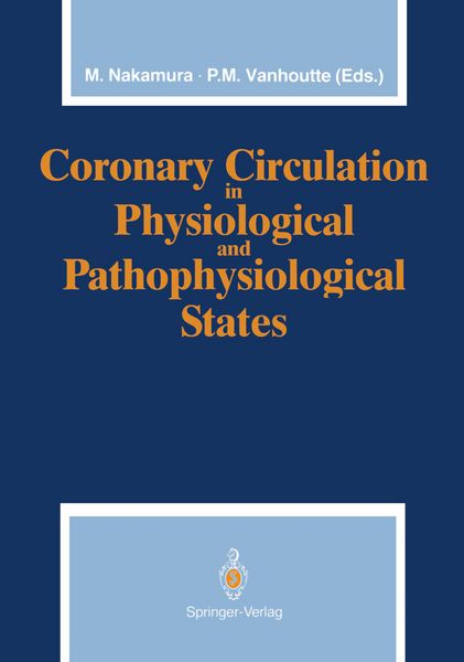 Produktbild: Coronary Circulation in Physiological and Pathophysiological States