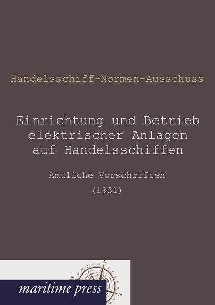 Produktbild: Einrichtung und Betrieb elektrischer Anlagen auf Handelsschiffen