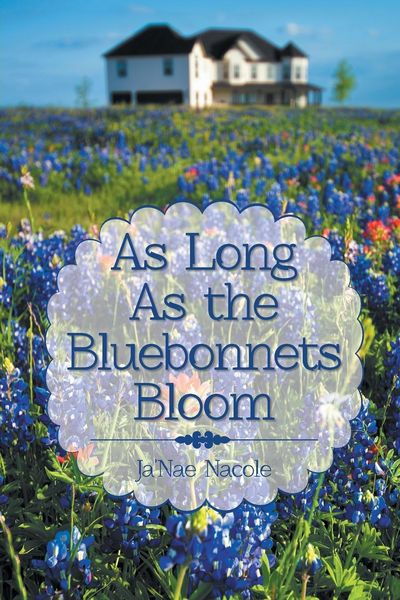 Produktbild: As Long as the Bluebonnets Bloom