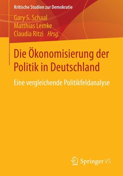 Produktbild: Die &Ouml;konomisierung der Politik in Deutschland