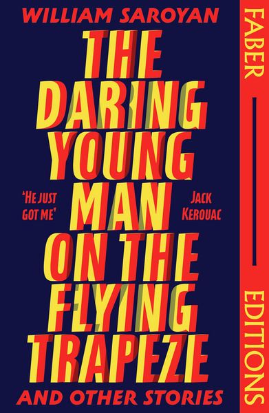 Produktbild: The Daring Young Man on the Flying Trapeze (Faber Editions)