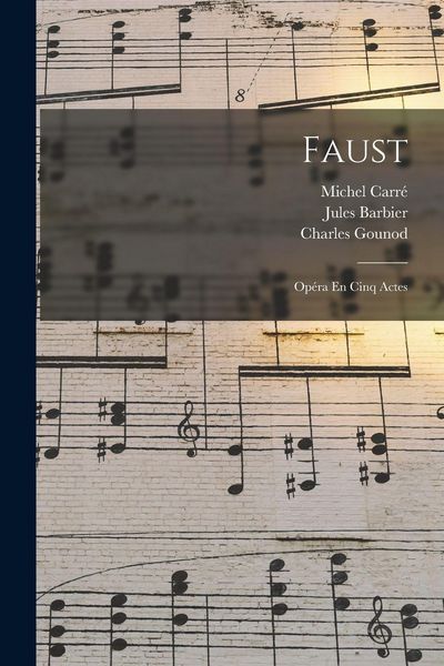 Produktbild: Faust: Op&eacute;ra En Cinq Actes