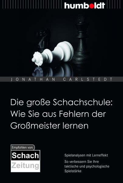 Produktbild: Die gro&szlig;e Schachschule: Wie Sie aus Fehlern der Gro&szlig;meister lernen