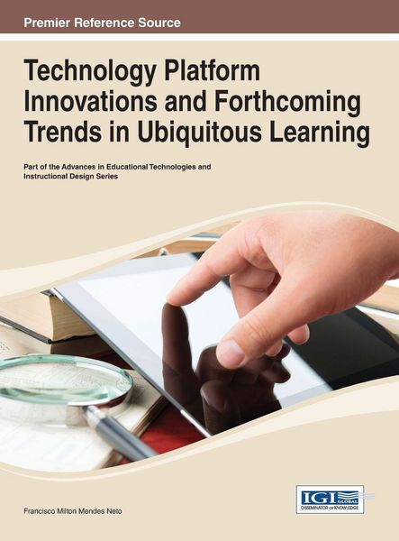 Produktbild: Technology Platform Innovations and Forthcoming Trends in Ubiquitous Learning