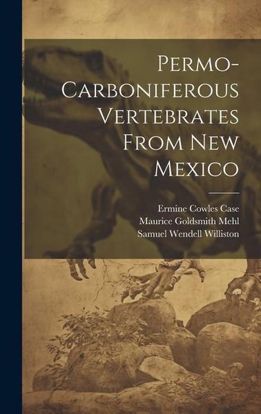 Produktbild: Permo-carboniferous Vertebrates From New Mexico