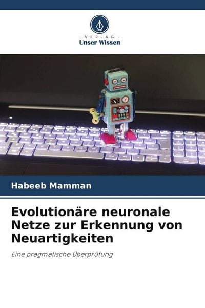 Produktbild: Evolution&auml;re neuronale Netze zur Erkennung von Neuartigkeiten