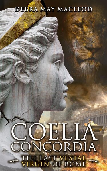 Produktbild: Coelia Concordia: The Last Vestal Virgin of Rome