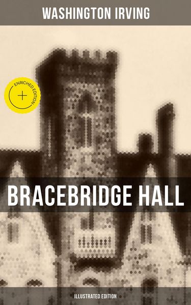 Produktbild: Bracebridge Hall (Illustrated Edition)