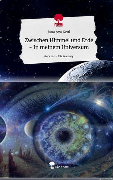 Produktbild: Zwischen Himmel und Erde - In meinem Universum. Life is a Story - story.one