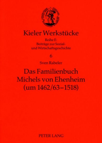 Produktbild: Das Familienbuch Michels von Ehenheim (um 1462/63-1518)