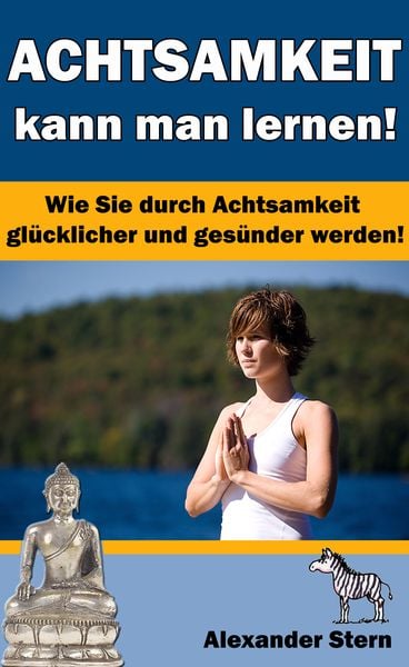 Produktbild: Achtsamkeit kann man lernen!