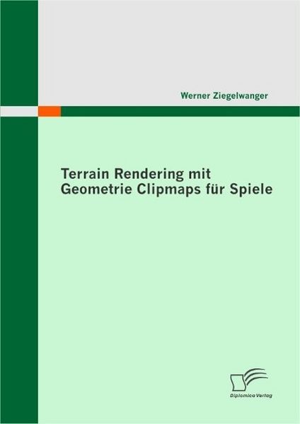 Produktbild: Terrain Rendering mit Geometrie Clipmaps f&uuml;r Spiele