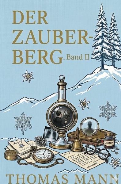 Produktbild: Klassische Moderne / Der Zauberberg. Band II