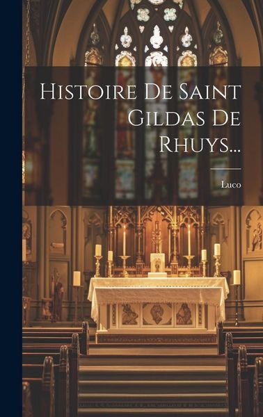 Produktbild: Histoire De Saint Gildas De Rhuys...