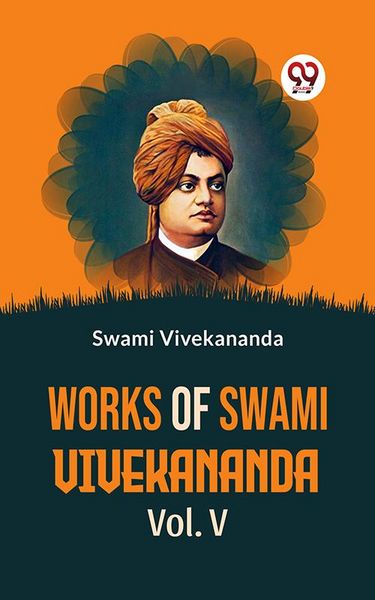 Produktbild: Works Of Swami Vivekananda Vol. V