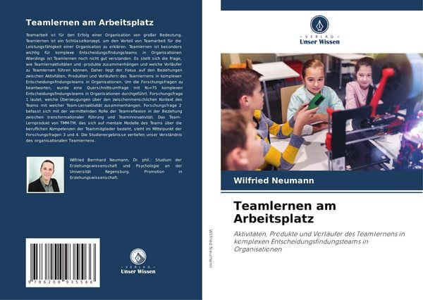 Teamlernen am Arbeitsplatz, Taschenbuch von Wilfried Neumann, Verlag Unser Wissen, 9786208935566