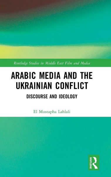 Produktbild: Arabic Media and the Ukrainian Conflict