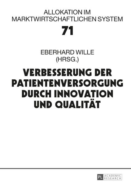 Produktbild: Verbesserung der Patientenversorgung durch Innovation und Qualit&auml;t