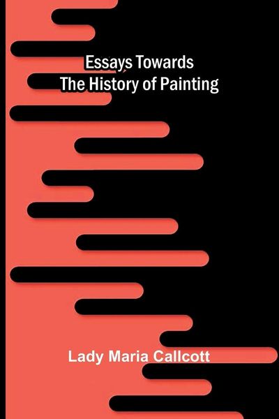 Produktbild: Essays towards the history of painting