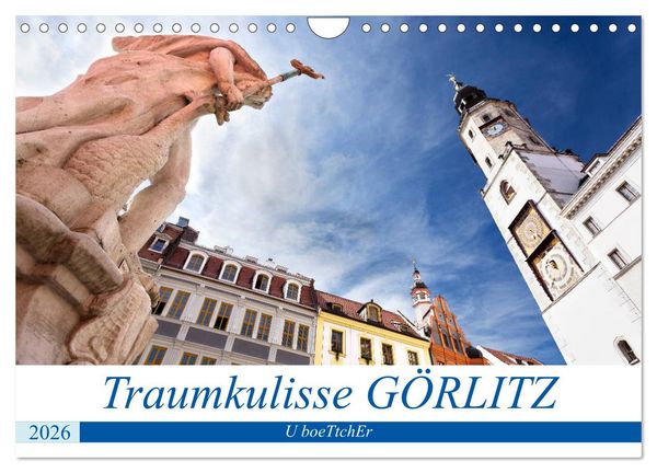 Traumkulisse GÖRLITZ (Wandkalender 2026 DIN A4 quer), CALVENDO Monatskalender