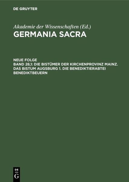 Produktbild: Die Bist&uuml;mer der Kirchenprovinz Mainz. Das Bistum Augsburg 1. Die Benediktinerabtei Benediktbeuern