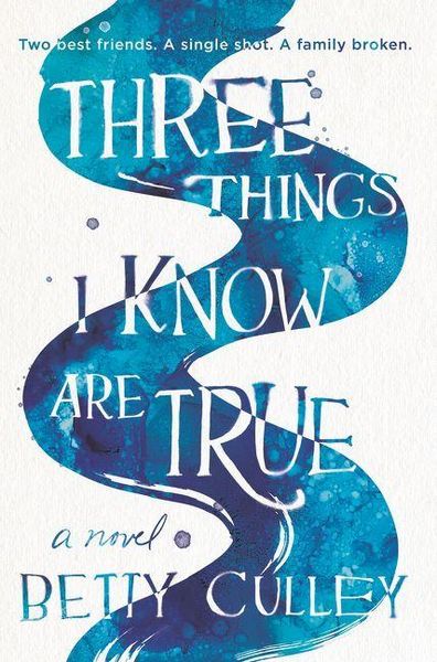 Produktbild: Three Things I Know Are True
