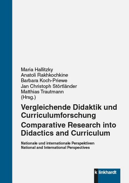 Produktbild: Vergleichende Didaktik und Curriculumforschung - Comparative Research into Didactics and Curriculum