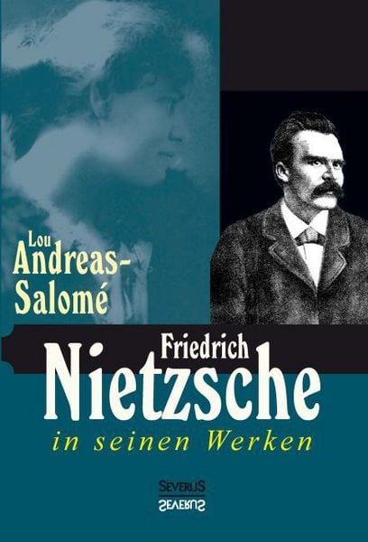 Produktbild: Andreas-Salom&eacute;, L: Friedrich Nietzsche in seinen Werken