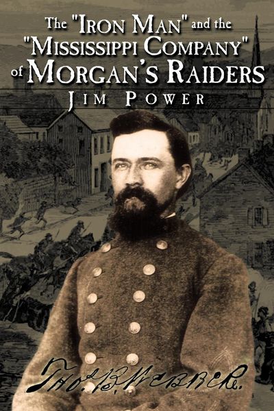 Produktbild: The "Iron Man" and the "Mississippi Company" of Morgan's Raiders