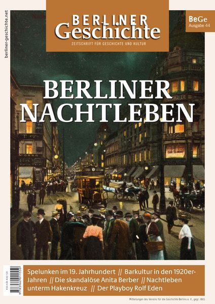 Produktbild: Berliner Geschichte - Zeitschrift f&uuml;r Geschichte und Kultur