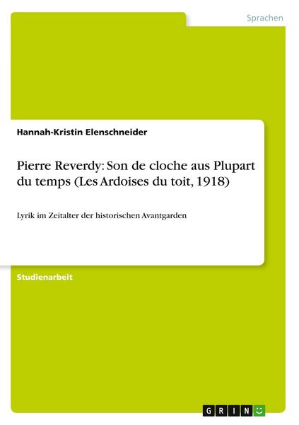 Produktbild: Pierre Reverdy: Son de cloche aus Plupart du temps (Les Ardoises du toit, 1918)