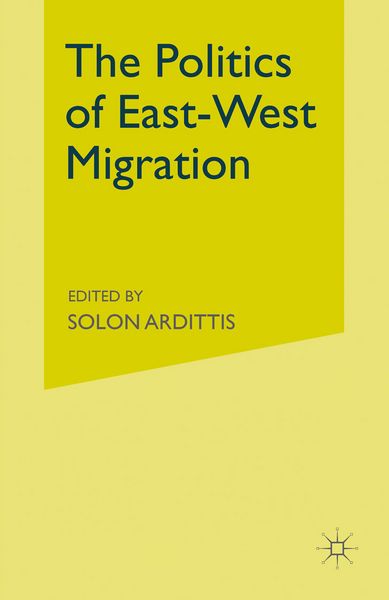 Produktbild: The Politics of East-West Migration