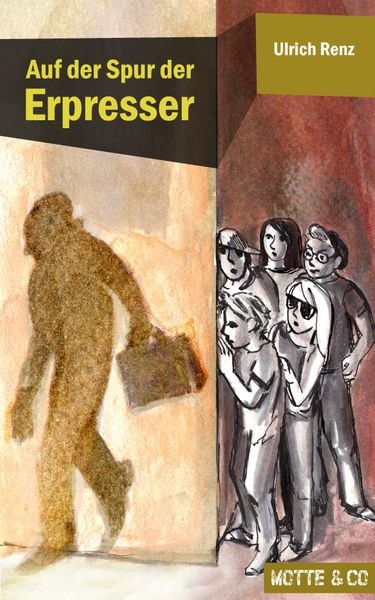 Produktbild: Auf der Spur der Erpresser / Motte & Co. Band 1