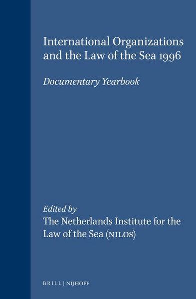 Produktbild: International Organizations and the Law of the Sea:Vol. 12:Documentary Yearbook 1996