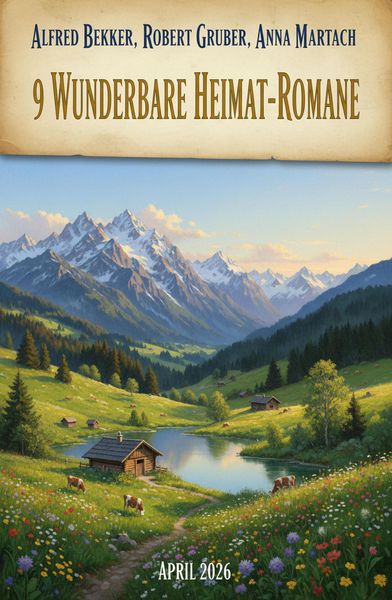 Produktbild: 9 wunderbare Heimat-Romane April 2026
