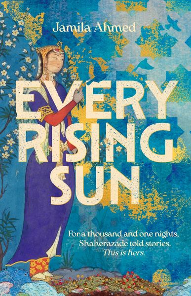 Produktbild: Ahmed, J: Every Rising Sun