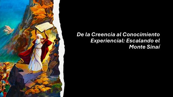 Produktbild: De La Creencia al Conocimiento Experiencial. Escalando El Monte Sina&iacute;