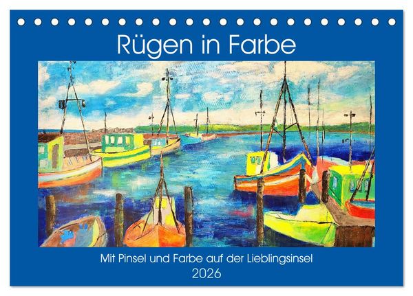 Produktbild: R&uuml;gen in Farbe - Mit Pinsel und Farbe auf der Lieblingsinsel (Tischkalender 2026 DIN A5 quer), CALVENDO Monatskalender