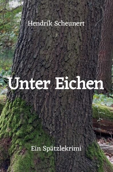 Produktbild: Sp&auml;tzlekrimi / Unter Eichen